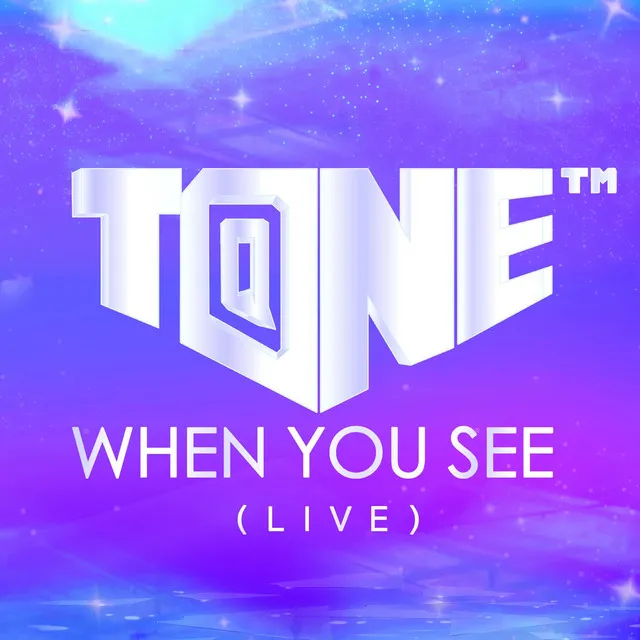 When You See (Live)