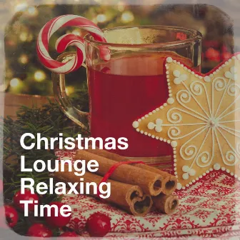 Christmas Lounge Relaxing Time by Lounge relax