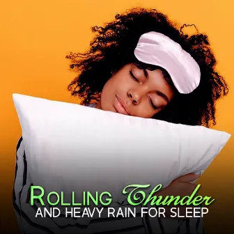 Rolling Thunder And Heavy Rain For Sleep by Ambient Vibes