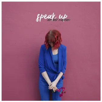 Speak Up EP by Amber Navran