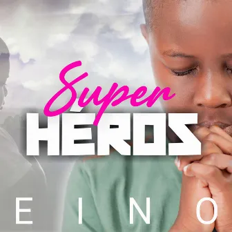 Super héros by Eino