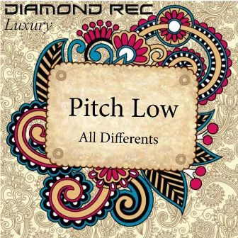 All Differents by Pitch Low