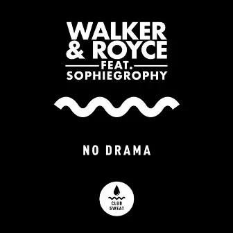 No Drama by Sophiegrophy