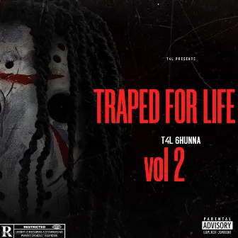 Traped for life vol2 by 6hunna