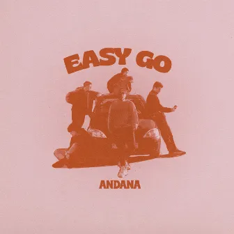 Easy Go by Andana