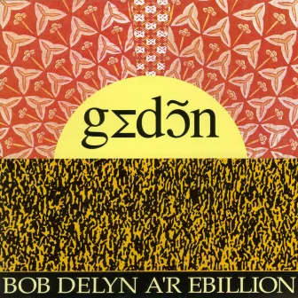 Gedon by Bob Delyn A'R Ebillion