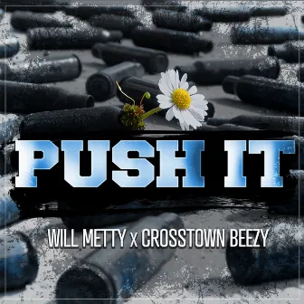 Push It by Will Metty