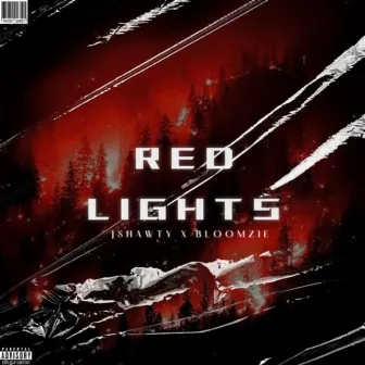 RED LIGHTS by Jshawty