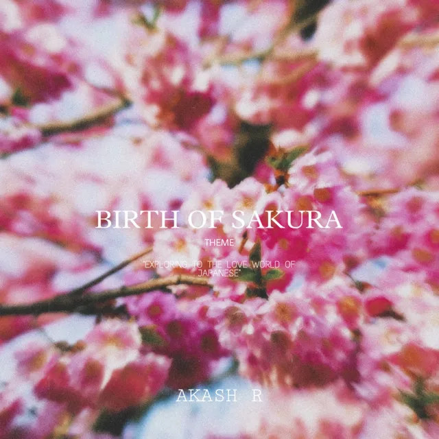 Birth Of Sakura