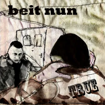 True by Beit Nun