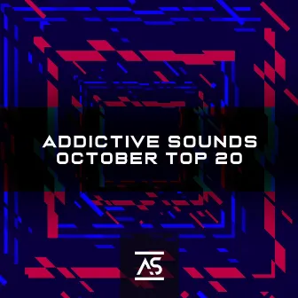 Addictive Sounds October 2022 Top 20 by Arthesia vs DalNulla