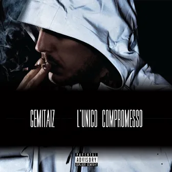 L'Unico Compromesso by Gemitaiz