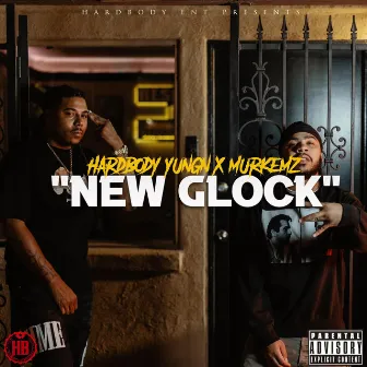 New Glock by Hardbody Yungn