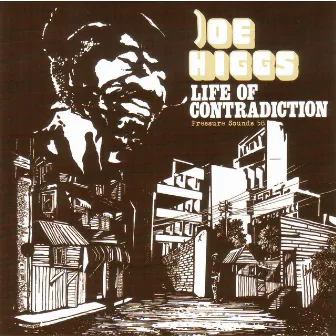 Life of Contradiction by Joe Higgs