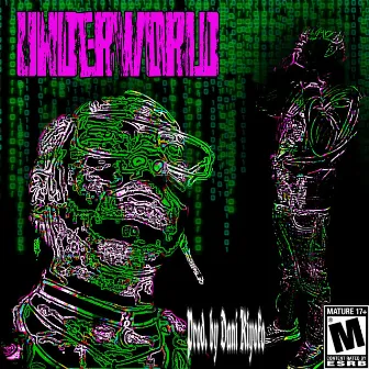 Underworld by Wavy Montana