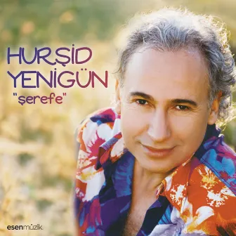 Şerefe by Hurşid Yenigün