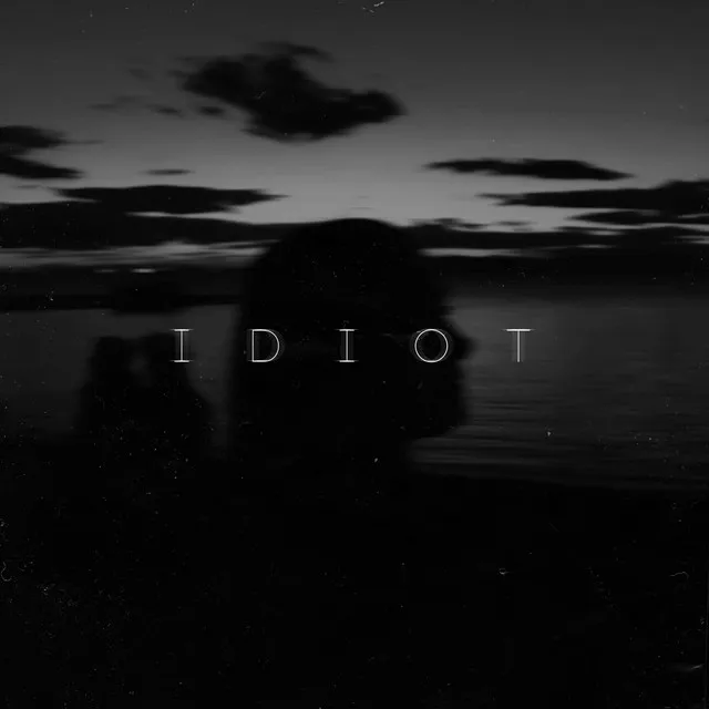 IDIOT