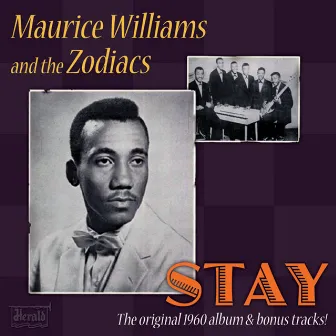 Stay (Just A Little Bit Longer) by Maurice Williams & The Zodiacs