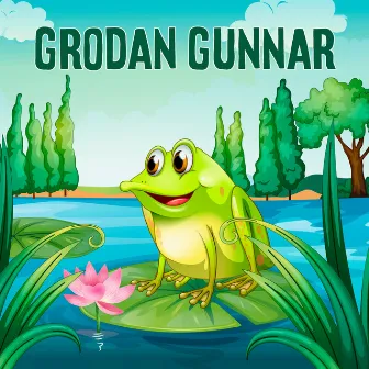 Grodan Gunnar by Katarina Ewerlöf