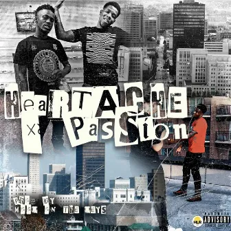 Heartache & Passion by RackGang Vante