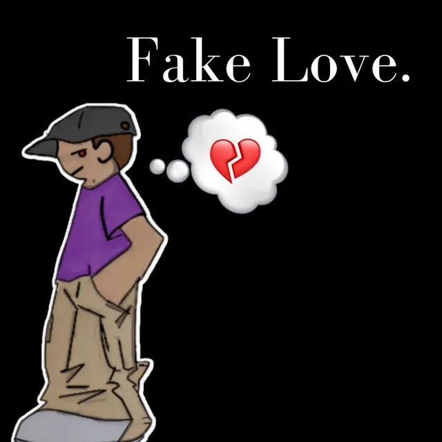 Fake Love