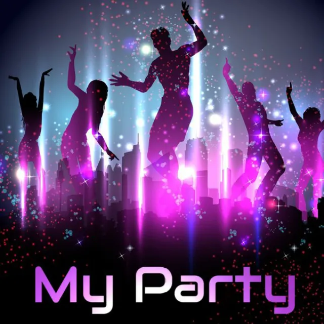 My Party - Radio Version