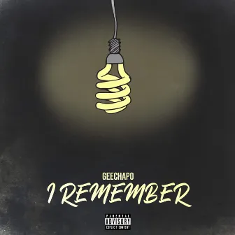 I Remember by Geechapo