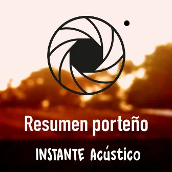 Instante (Acústico) by Resumen Porteño