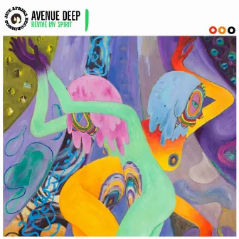 Revive My Spirit by Avenue Deep