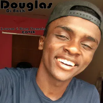 Louvar É Bom Demais by Douglas Di Back