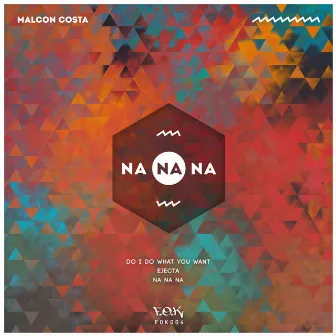 NA NA NA by Malcon Costa