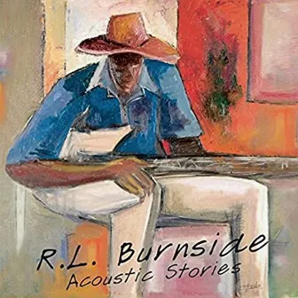 Acoustic Stories by R.L. Burnside