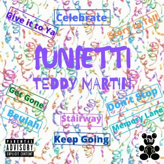 Funfetti by Teddy Martin