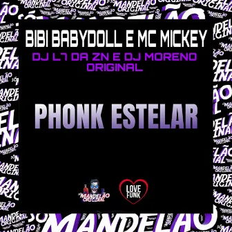 Phonk Estelar by MC Mickey