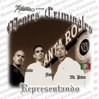 Representando by Mentes Criminales