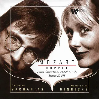 Mozart: Doppel. Concertos for Two Pianos, K. 242 & 365 & Sonata for Two Pianos, K. 448 by Marie-Luise Hinrichs