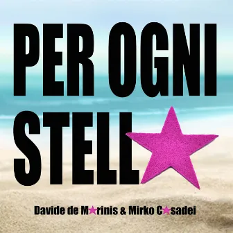 Per Ogni Stella by Davide De Marinis