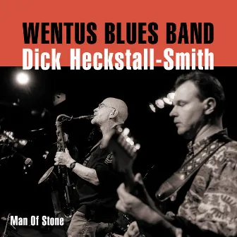 Man of Stone by Wentus Blues Band