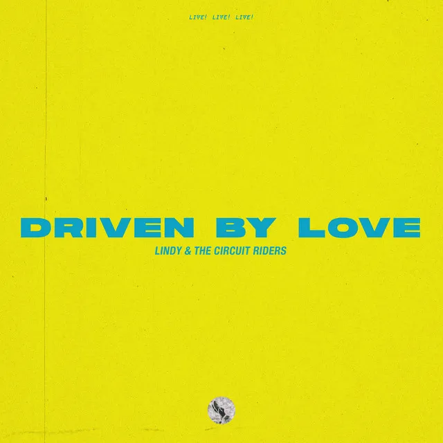 Driven by Love (Live)