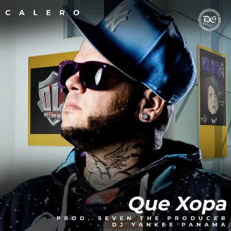 Que Xopa by Calero