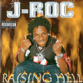 Raising Hell by J-Roc