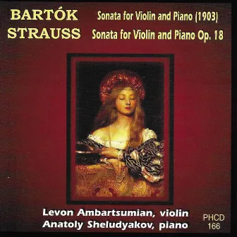 Bartók & Strauss: Violin Sonatas by Anatoly Sheludyakov