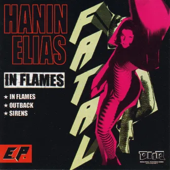 In Flames EP by Hanin Elias