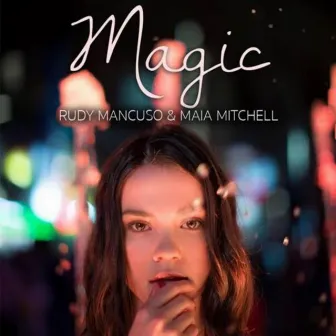 Magic by Rudy Mancuso