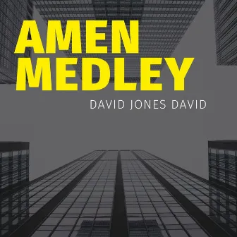 Amen Medley by David Jones David