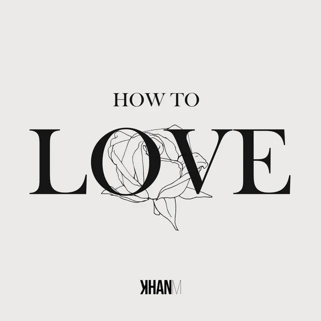 How To Love