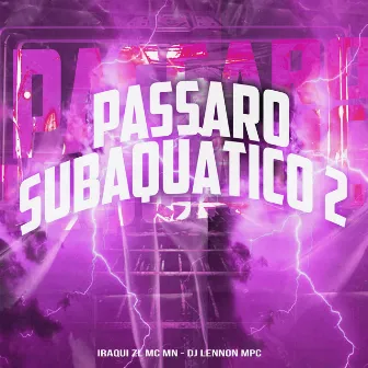 Passaro Subaquàtico 2 by Iraqui ZL