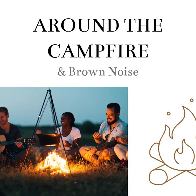 Loopable - Burning Campfire Sounds (Brown Noise)