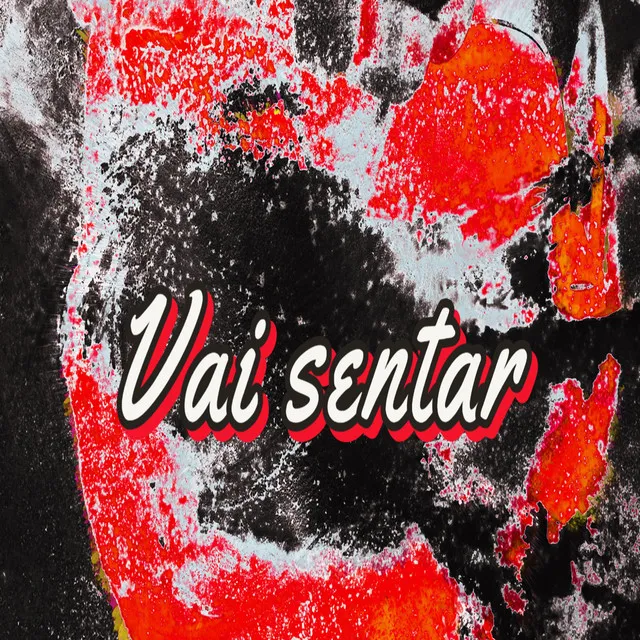 Vai sentar