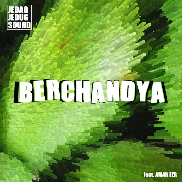 Berchandya